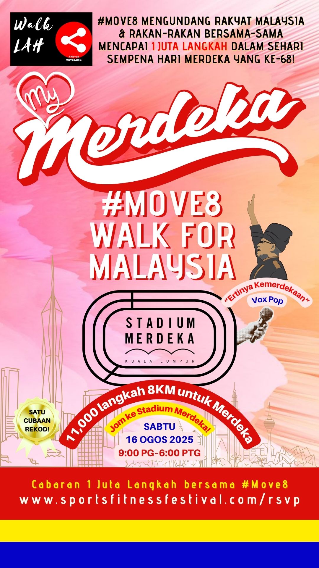 Walk with us for Merdeka: A Million Steps for Unity and National Pride