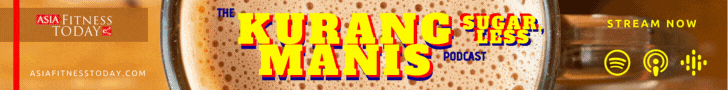 Asia Fitness Today presents The Kurang Manis (Sugar, Less) Podcast